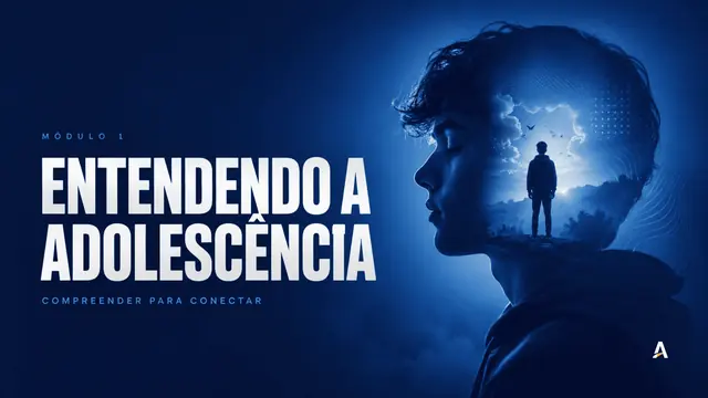 Capa do módulo Entendendo a Adolescência
