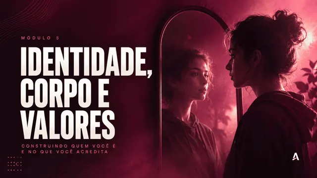 Capa do módulo Identidade, Corpo e Valores