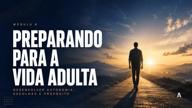 Capa do módulo Preparando para a Vida Adulta